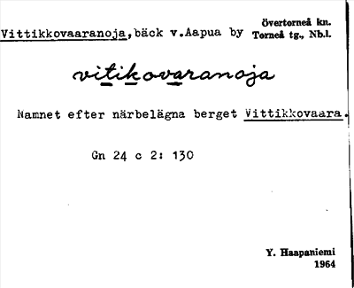 Bild på arkivkortet för arkivposten Vittikkovaaranoja