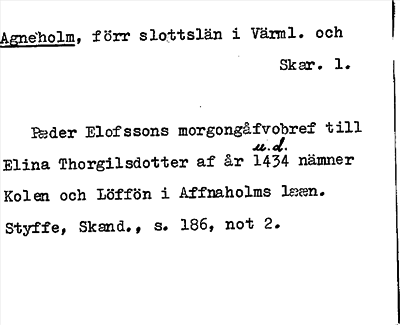 Bild på arkivkortet för arkivposten Agneholm