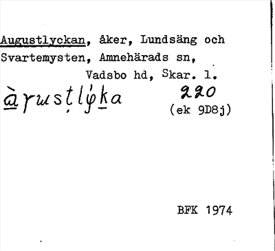 Bild på arkivkortet för arkivposten Augustlyckan