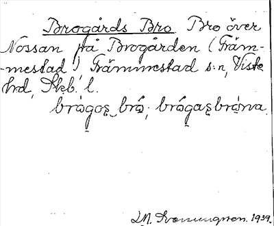 Bild på arkivkortet för arkivposten Brogårds Bro
