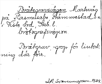 Bild på arkivkortet för arkivposten Bråtegravsvägen