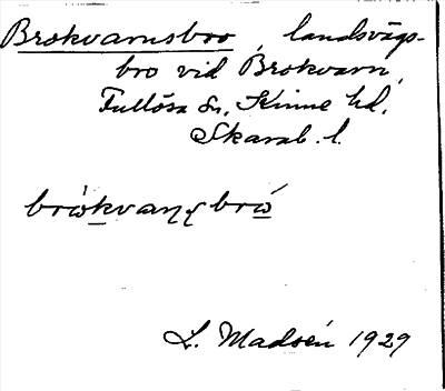 Bild på arkivkortet för arkivposten Brokvarnsbro