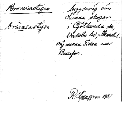 Bild på arkivkortet för arkivposten Bromsastigen
