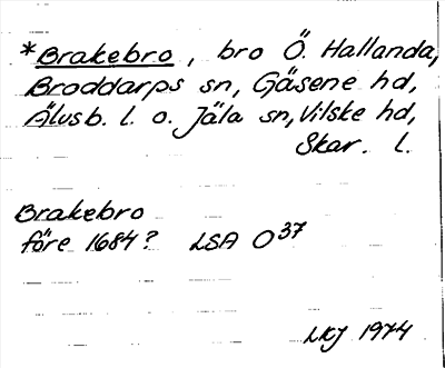 Bild på arkivkortet för arkivposten *Brakebro