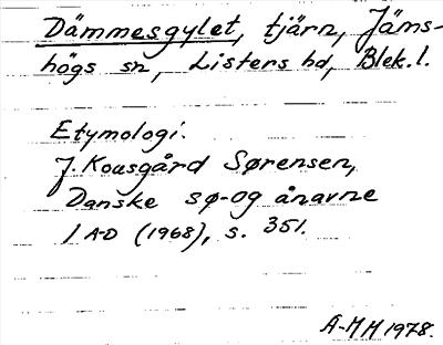 Bild på arkivkortet för arkivposten Dämmesgylet
