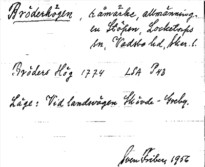 Bild på arkivkortet för arkivposten Bröderhögen