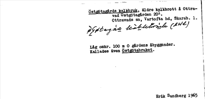Bild på arkivkortet för arkivposten Östgötagårds kalkbruk
