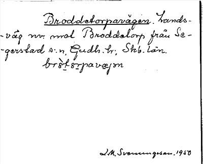 Bild på arkivkortet för arkivposten Broddetorpavägen