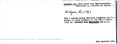 Bild på arkivkortet för arkivposten Brogårds led