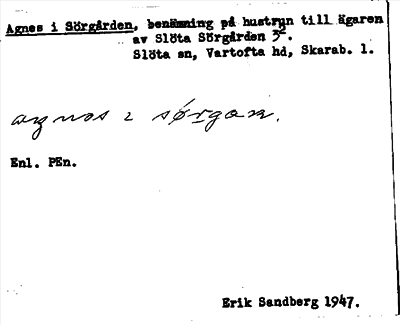 Bild på arkivkortet för arkivposten Agnes i Sörgården