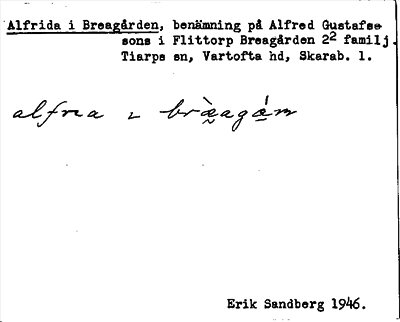 Bild på arkivkortet för arkivposten Alfrida i Breagården