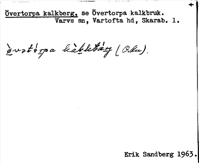 Bild på arkivkortet för arkivposten Övertorpa kalkberg, se Övertorpa kalkbruk