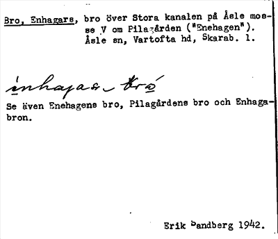 Bild på arkivkortet för arkivposten Bro, Enhagars