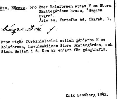 Bild på arkivkortet för arkivposten Bro, Hägges