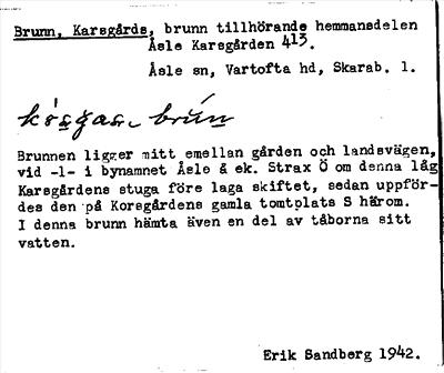 Bild på arkivkortet för arkivposten Brunn, Karsgårds
