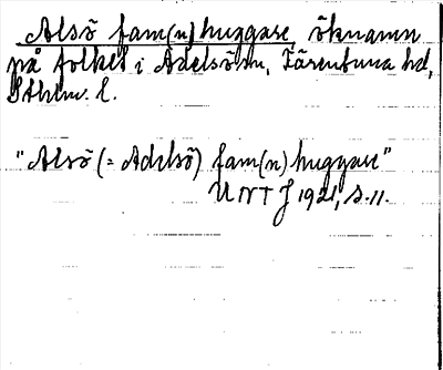 Bild på arkivkortet för arkivposten Alsö fam(n)huggare