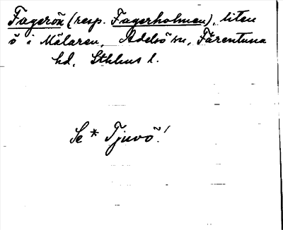 Bild på arkivkortet för arkivposten Fagerön, (resp. Fagerholmen)