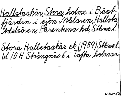Bild på arkivkortet för arkivposten Hallstaskär, Stora