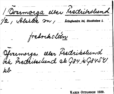 Bild på arkivkortet för arkivposten Övermorga eller Fredrikslund