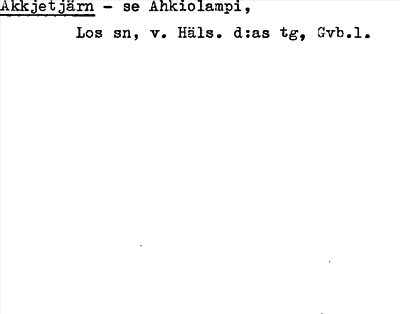 Bild på arkivkortet för arkivposten Akkjetjärn, se Akhiolampi