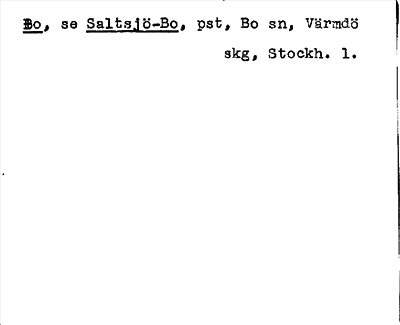 Bild på arkivkortet för arkivposten Bo, se Saltsjö-Bo