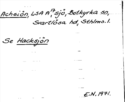 Bild på arkivkortet för arkivposten Achsiön, se Hacksjön