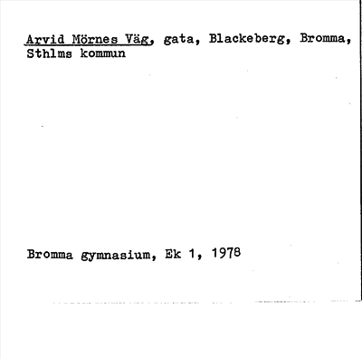 Bild på arkivkortet för arkivposten Arvid Mörnes Väg