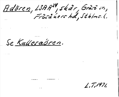 Bild på arkivkortet för arkivposten Adören, se Kallersaören
