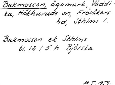 Bild på arkivkortet för arkivposten Bakmossen