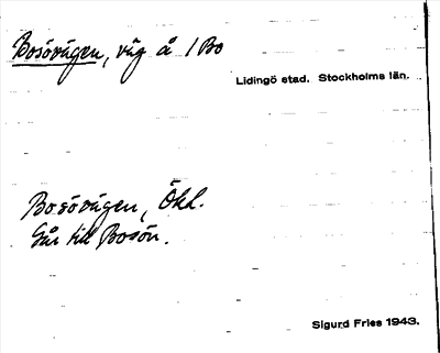 Bild på arkivkortet för arkivposten Bosövägen