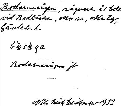 Bild på arkivkortet för arkivposten Bodarnesågen