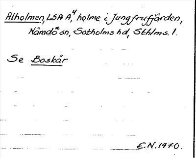 Bild på arkivkortet för arkivposten Alholmen, se Boskär