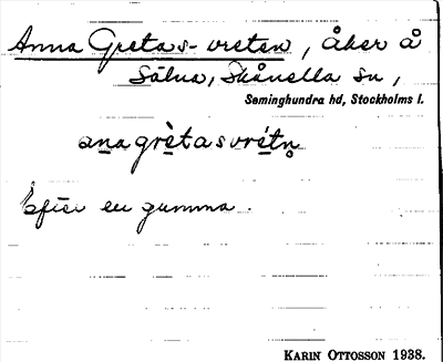 Bild på arkivkortet för arkivposten Anna Gretas- vreten
