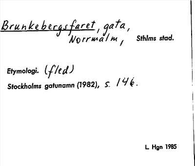 Bild på arkivkortet för arkivposten Brunkebergsfaret