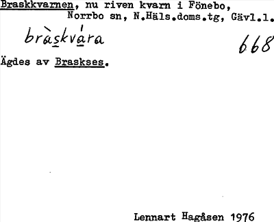 Bild på arkivkortet för arkivposten Braskkvarnen