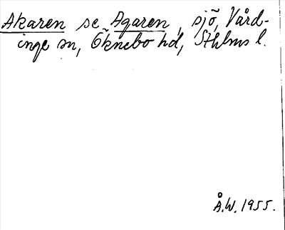 Bild på arkivkortet för arkivposten Akaren, se Agaren