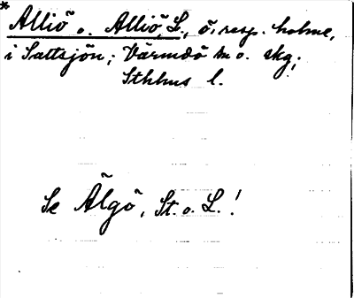 Bild på arkivkortet för arkivposten *Alliö o. Alliö, L.