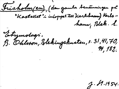 Bild på arkivkortet för arkivposten Frisholm(en)