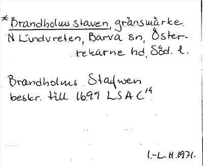 Bild på arkivkortet för arkivposten *Brandholms staven