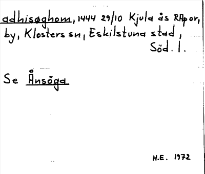 Bild på arkivkortet för arkivposten adhisøghom, se Ånsäga