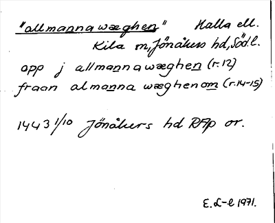 Bild på arkivkortet för arkivposten »allmanna wæghen»