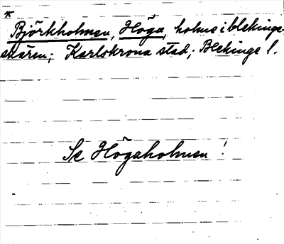 Bild på arkivkortet för arkivposten *Björkholmen, Höga