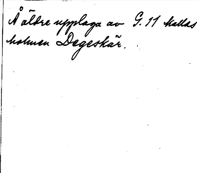 Bild på baksidan av arkivkortet för arkivposten Degelskär