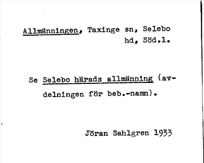 Bild på arkivkortet för arkivposten Allmänningen, se Selebo härads allmänning (bebn)