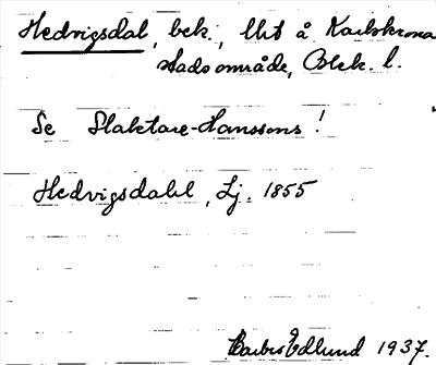 Bild på arkivkortet för arkivposten Hedvigsdal