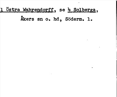 Bild på arkivkortet för arkivposten Östra Wahrendorff, se 4 Solberga