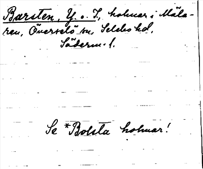 Bild på arkivkortet för arkivposten Barsten, Y. o. I.