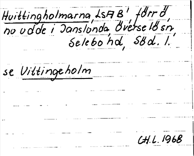 Bild på arkivkortet för arkivposten Huittingholmarna, se Vittingeholm