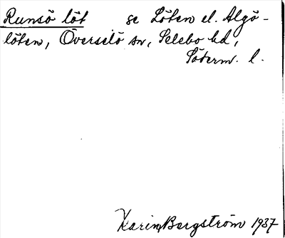 Bild på arkivkortet för arkivposten Runsö löt, se Löten el. Algölöten