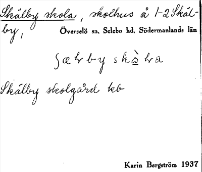 Bild på arkivkortet för arkivposten Skälby skola